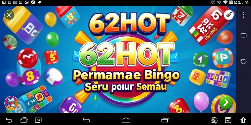 Tampilan gameplay seru di permainan Bingo 62HOT.